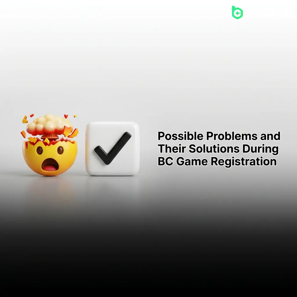 BC Game registration problems and solutions table covering OTP, email, social login, and form loading issues